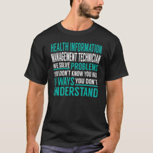 Camiseta Técnico de gerenciamento de informações de saú