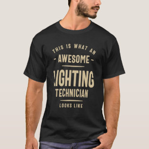 Camiseta Técnico de Iluminação Incrível Ocupação Profission