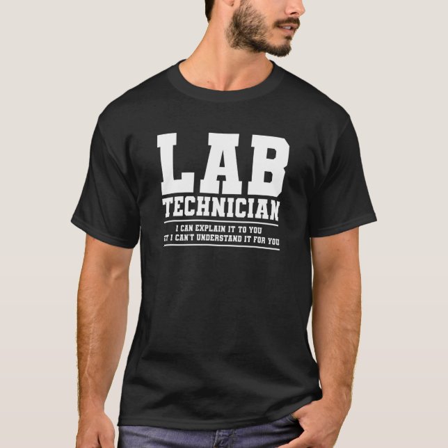 Camiseta Técnico De Laboratório Posso Explicar Para O Labor (Frente)