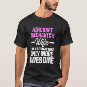 Camiseta Técnico de Manutenção Esposa de Mecânico de Aerona