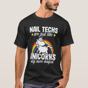 Camiseta Técnico de Nail Tech Unicorns Manicurista Engraçad