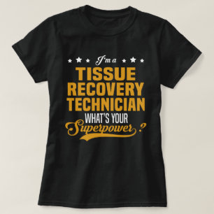Camiseta Técnico de recuperação de tecidos