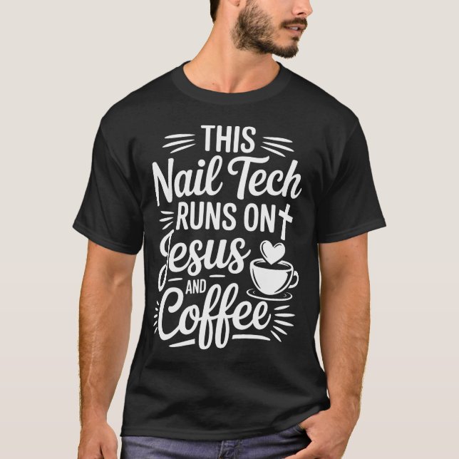Camiseta Técnico de Unhas Cristão Jesus Fé Café (Frente)