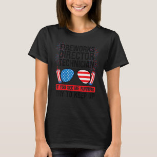 Camiseta Técnico Diretor de Fogos de Artifício Se Você Vir