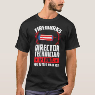 Camiseta Técnico do Diretor do Fireworks Se eu executar o F