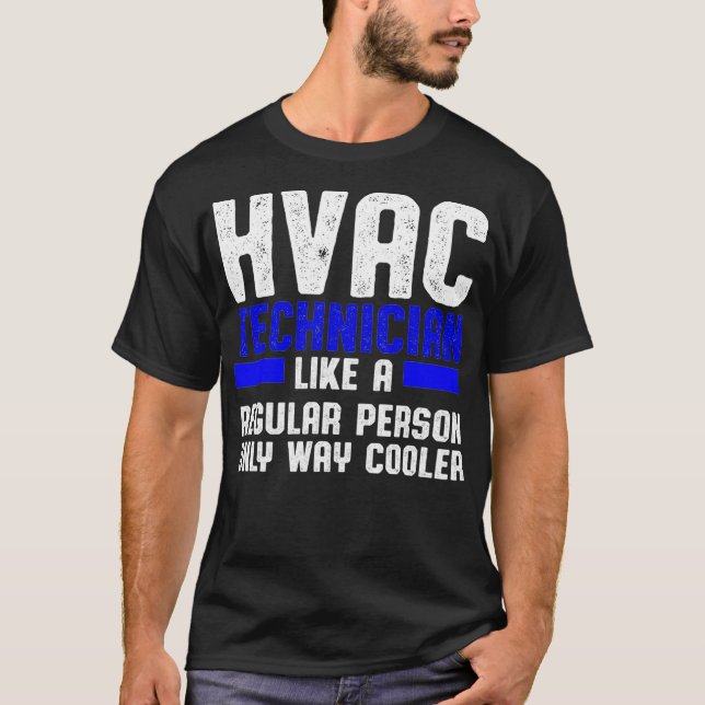 Camiseta Técnico HVAC Cooler Funny HVAC Tech  (Frente)
