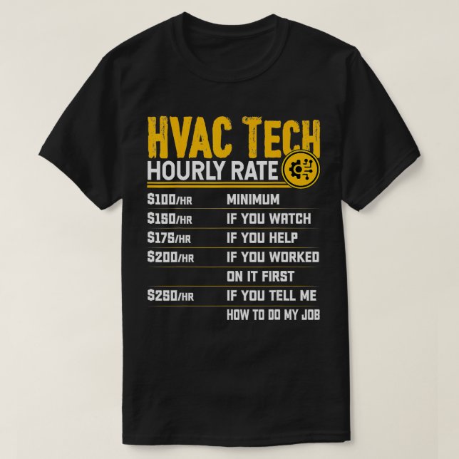 Camiseta Técnico HVAC Tech Hhora Rate Funny HVAC Técnico AC (Frente do Design)
