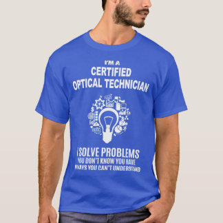 CAMISETA TÉCNICO ÓPTICO CERTIFICADO SOLUCIONA PROBLEMAS BRA