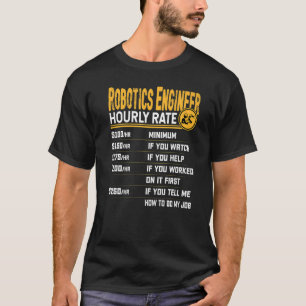 Camiseta Técnico Robótico de Taxa Horária do Engenheiro Rob