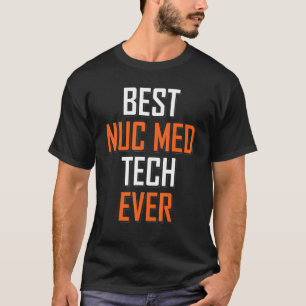 Camiseta Tecnologia de Medicina Nuclear Melhor Nuc Med Tech