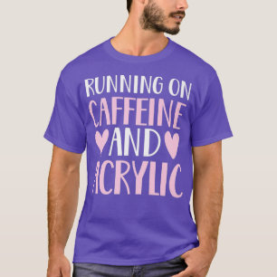 Camiseta Tecnologia de unhas engraçadas acrílicas e cafe