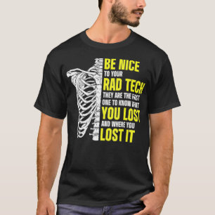 Camiseta Tecnologia Radiológica Rad Tech Perdeu Radiologia