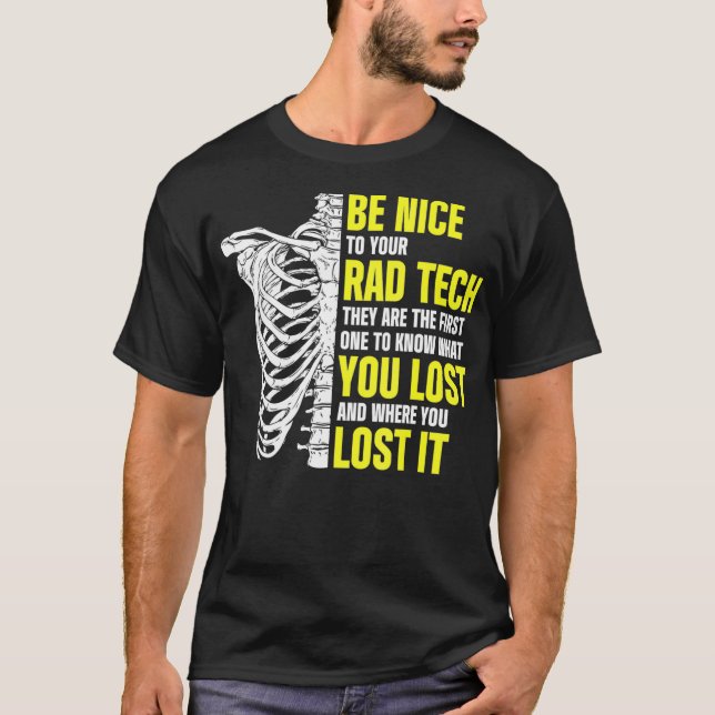 Camiseta Tecnologia Radiológica Rad Tech Perdeu Radiologia (Frente)