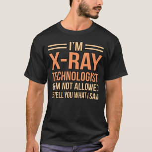 Camiseta Tecnologia Xray Radiologista Técnica de Radiologia