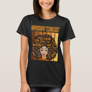 Camiseta Tecnólogo de Mamografia Poderosa História Negra