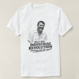 Camiseta Ted K Revolução Industrial 