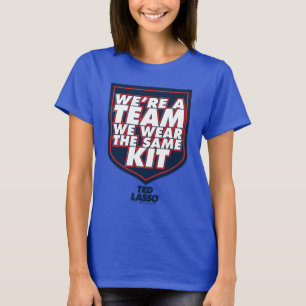 Camiseta Ted Lasso   Nós somos um gráfico de tipografia em 