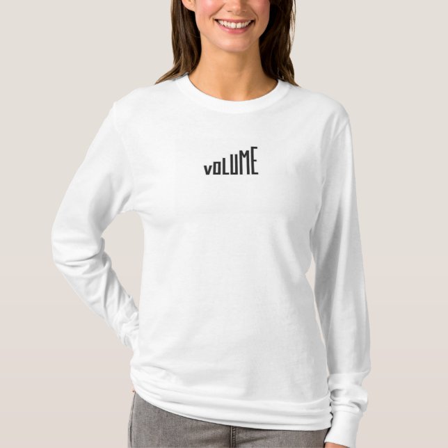 Camiseta Tee "Aumentar o Volume" (Frente)