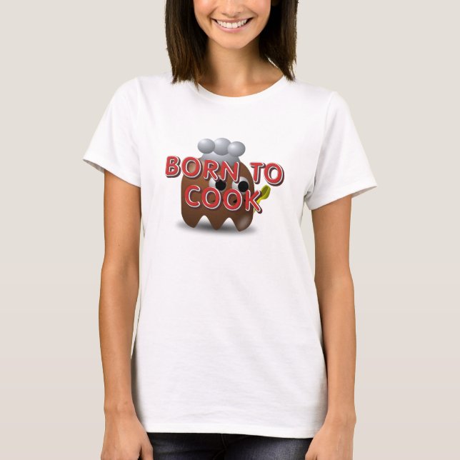 Camiseta TEE Born to Cook Ladies T-Shirts (Frente)