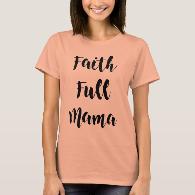 Camiseta Tee Da Tripulação Da Cinza De Mama, Cheio De Fé (Frente)