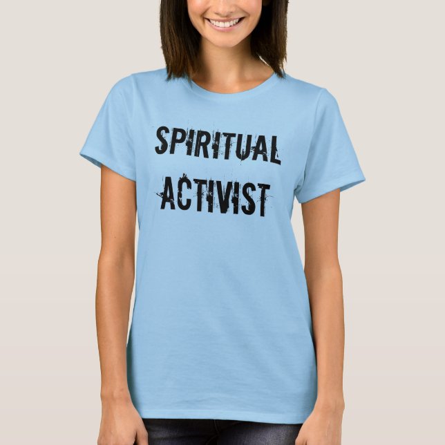 Camiseta Tee feminino ativista espiritual (Frente)
