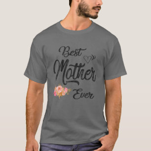 Camiseta Tee for mães Nana's Best Madre Ever Tee