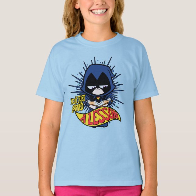 Camiseta Teen Titans Go! | Raven "Aprendeu Uma Lição" (Frente)