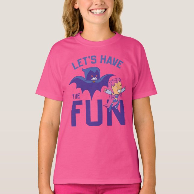 Camiseta Teen Titans Go! | Starfire & Raven "Divirta-Se" (Frente)