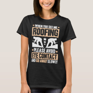 Camiseta Telhado Evite Contato Ocular Tiler Roofer