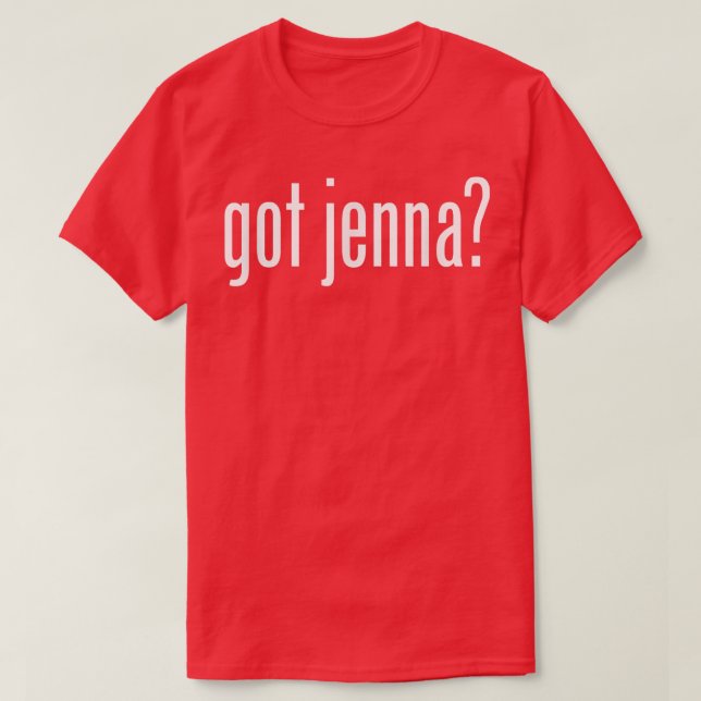 Camiseta Tem a família Jenna Name _ Engraçado (Frente do Design)