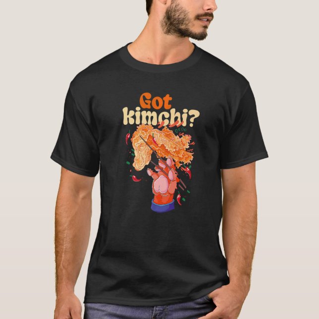 Camiseta Tem Algum Kimchi Espicado Para Comer Comida Corean (Frente)