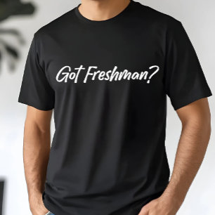 Camiseta Tem Caloiro - Alunos Engraçados Freshman