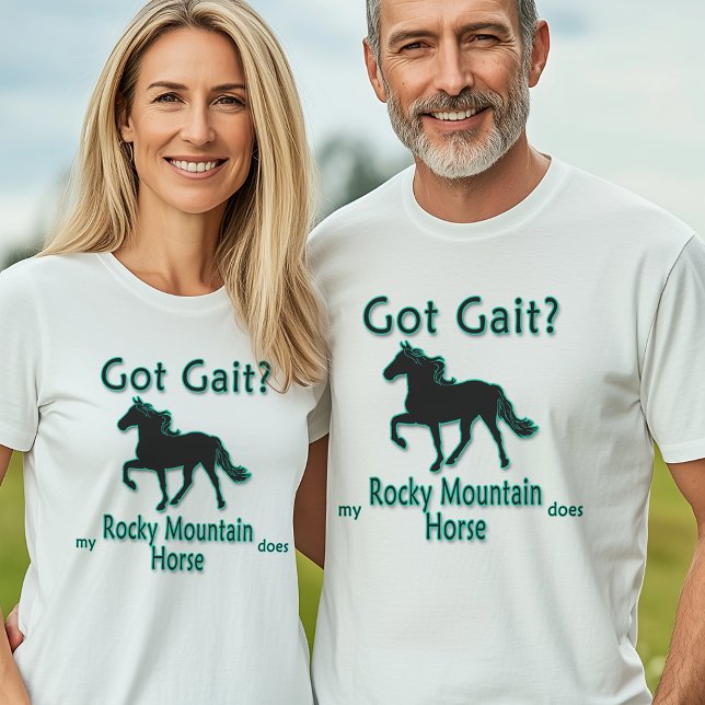 Camiseta Tem o Gait? Meu Cavalo da Montanha Rochosa Faz (Got Gait? My Rocky Mountain Horse Does T-Shirt)