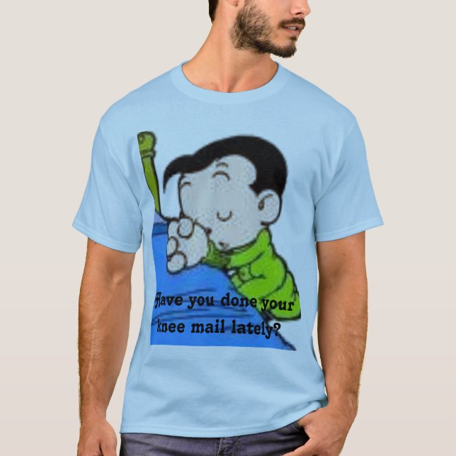Camiseta Tem você feito seu la do correio do joelho… (Frente)