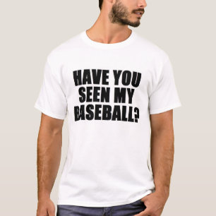 Camiseta Tem você visto meu basebol 9version 2)