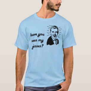 Camiseta tem você visto meus vidros (o homem)