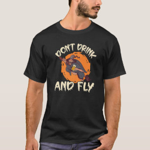 Camiseta Tema de festa de Halloween de bruxa Não beba e voe