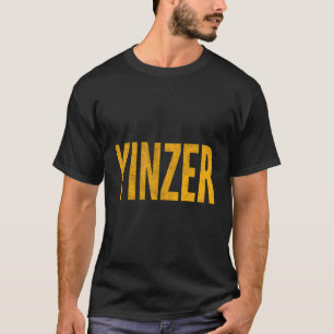 Camiseta Tema de Yinzer Pittsburgh - Aspecto Incomodado