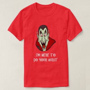 Camiseta Tema Fiscal Engraçado Shirt Vampire Face IRS Audit