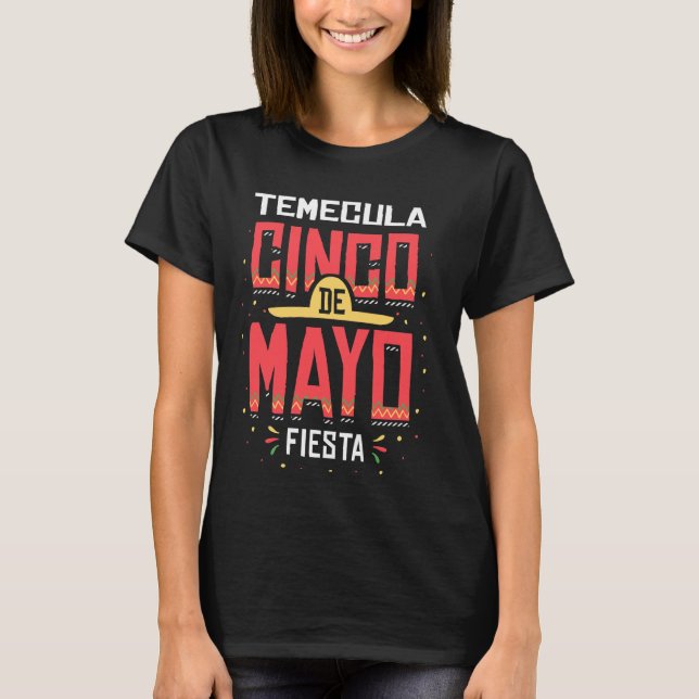 Camiseta Temecula California Cinco de Mayo - Presente de Ce (Frente)