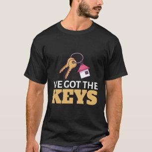 Camiseta Temos As Chaves Da Primeira Vez Que O Proprietário