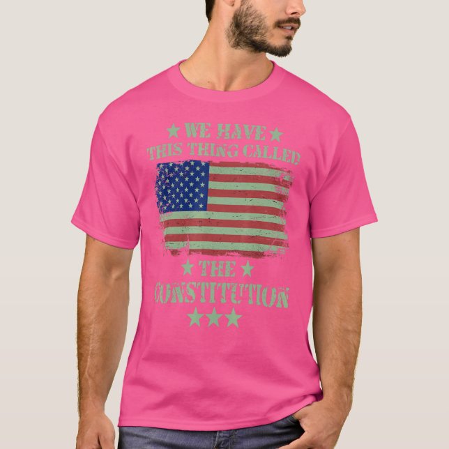 Camiseta Temos Essa Coisa Chamada Constituição América (Frente)