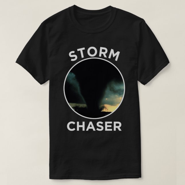 Camiseta Tempestade Chaser Meteorologista Furacão Tornado T (Frente do Design)