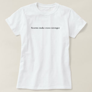 Camiseta Tempestades Fortalecem Raízes Simples Personalizáv