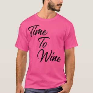 Camiseta Tempo De Vinho Engraçado Citação Do Vinho