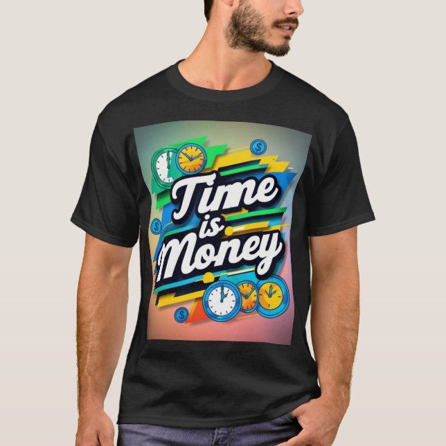 Camiseta Tempo é dinheiro (Frente)