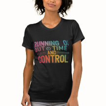 Tempo esgotado e controle T-Shirt