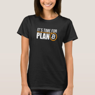 Camiseta Tempo Para A Criptomoeda Btc Do Plano B