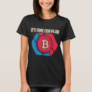Camiseta Tempo Para A Criptomoeda Btc Retroativa Do Plano B