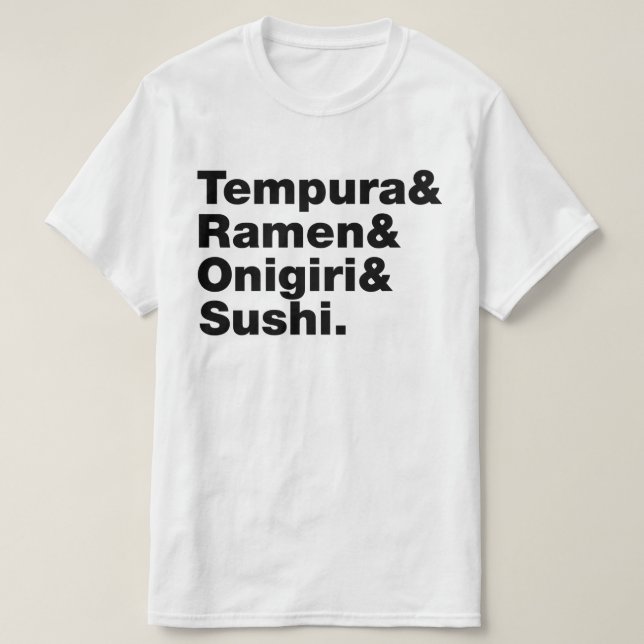 Camiseta Tempura & Ramen & Onigiri & Sushi das Comidas japo (Frente do Design)